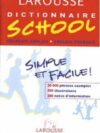 LAROUSSE DICTIONNAIRE SCHOOL