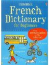 USBORNE FRENCH DICTIONARY FOR BEGINNERS