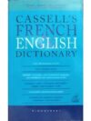 CASSELL'S FRENCH ENGLISH DICTIONARY