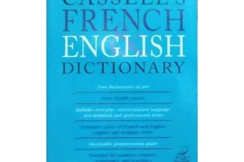CASSELL'S FRENCH ENGLISH DICTIONARY