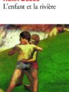 L'ENFANT ET LA RIVIERE