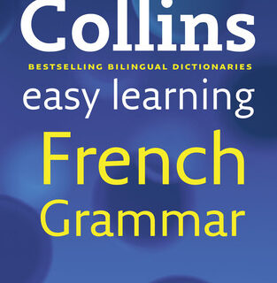 COLLINS EASY LEARNING FRENCH GRAMMAR