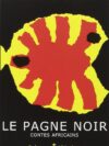 LE PAGNE NOIR